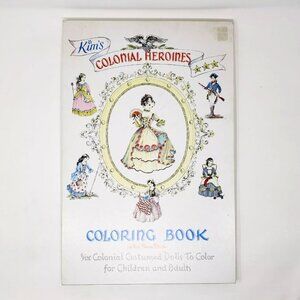 Vintage VTG Kim’s Colonial Heroines Coloring Book by Red Farm Studio Colored In